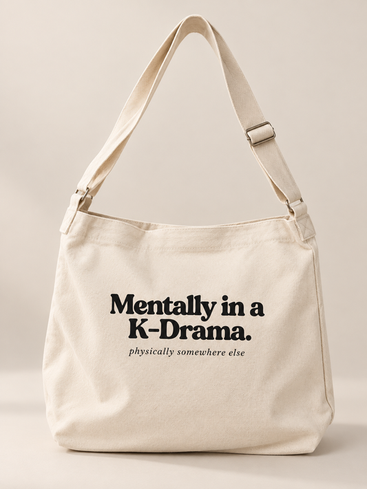 Mentally in a K-Drama Crossbody Messenger Bag