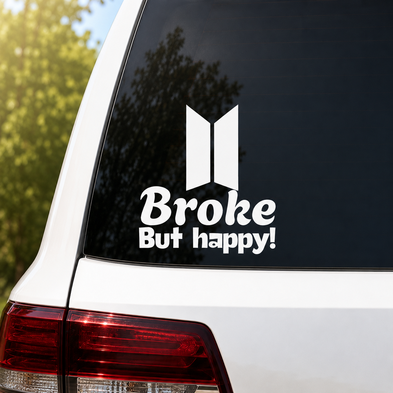BTS "Broke But Happy" White Vinyl Car Decal