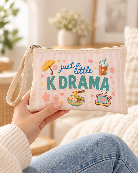 Just a Little K-Drama Wristlet Pouch | Cute Korean Drama Cosmetic Bag